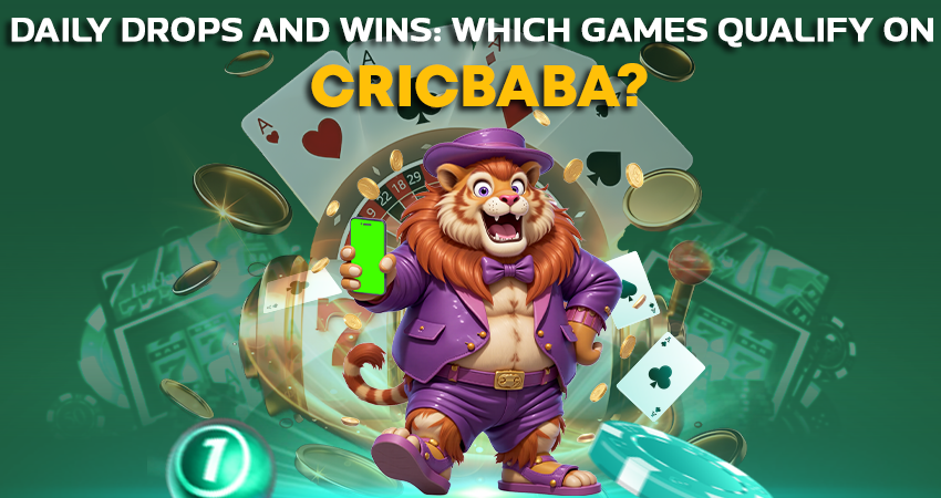Daily Drops and Wins: Which Games Qualify on Cricbaba?