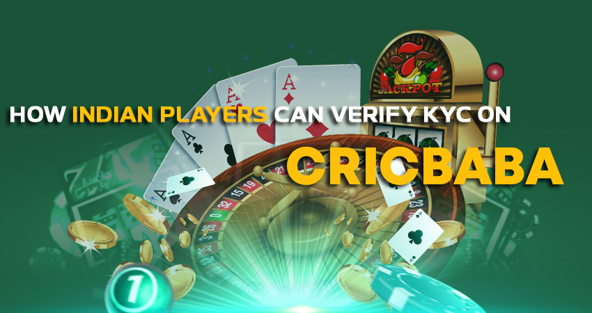 How Indian Players Can Verify KYC on Cricbaba