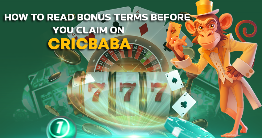 How to Read Bonus Terms Before You Claim on Cricbaba