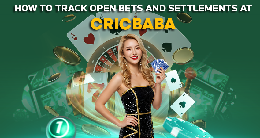How to Track Open Bets and Settlements at Cricbaba