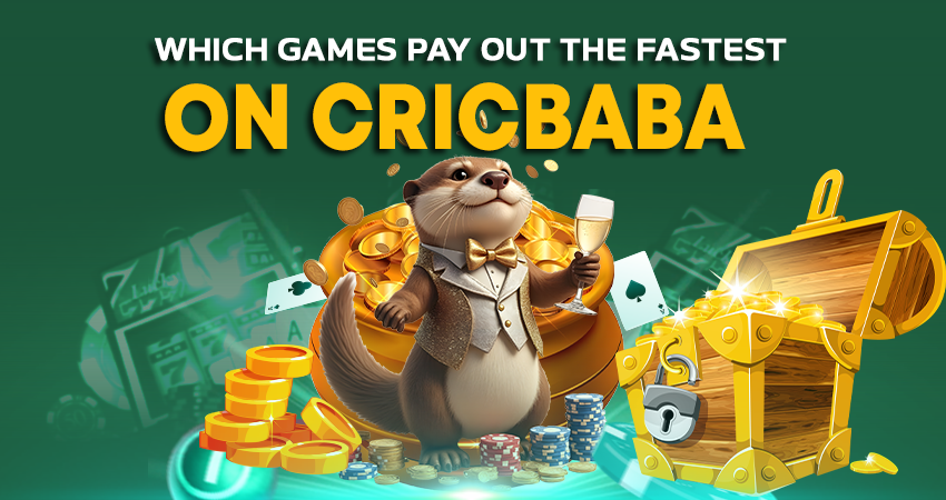 Which Games Pay Out the Fastest on Cricbaba?